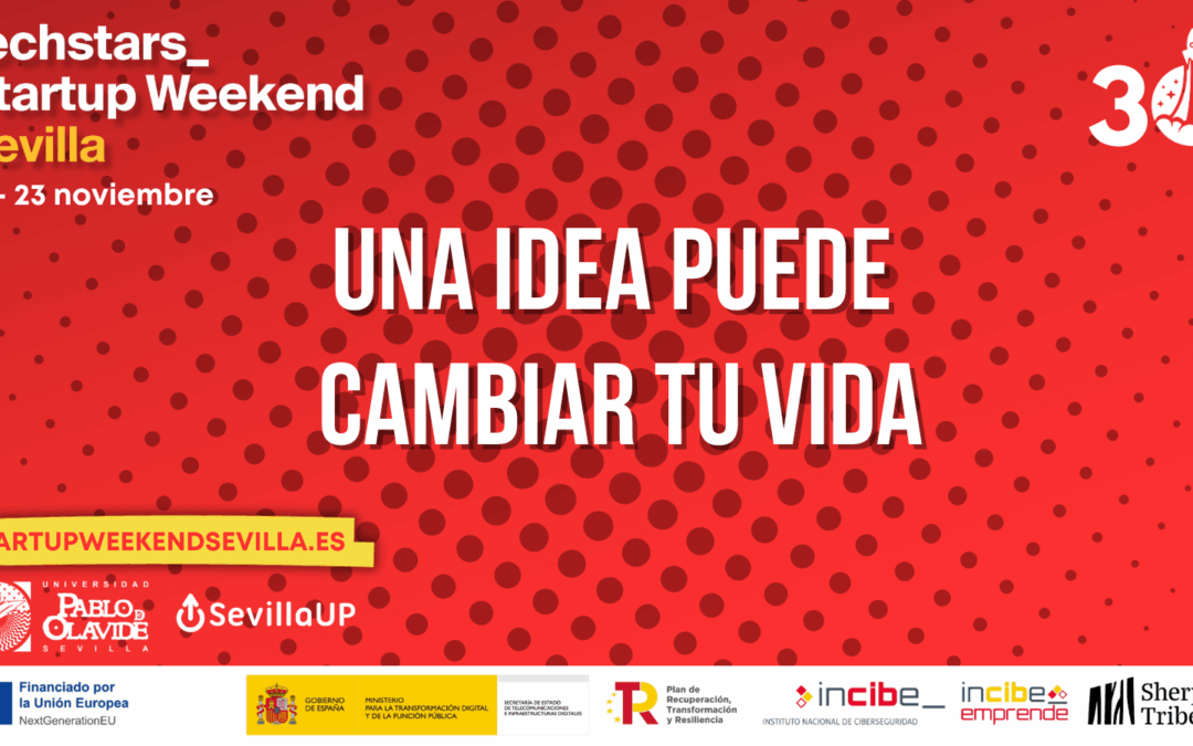 30 ediciones creando futuro: el Techstars Startup Weekend Sevilla vuelve a la UPO del 21 al 23 de noviembre